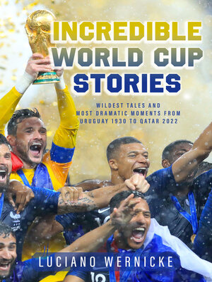 cover image of Incredible World Cup Stories
